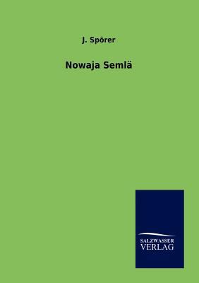 Nowaja Semlä [German] 3864448824 Book Cover