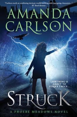 Struck: Phoebe Meadows Book 1 1530849136 Book Cover