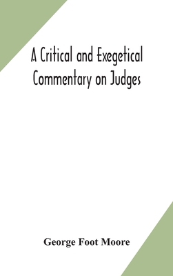 A critical and exegetical commentary on Judges 9354171214 Book Cover