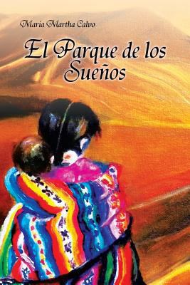 El Parque de Los Suenos [Spanish] 1483625419 Book Cover
