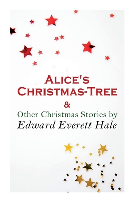 Alice's Christmas-Tree & Other Christmas Storie... 8027307317 Book Cover