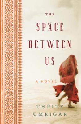 The Space Between Us [Large Print] 006112124X Book Cover