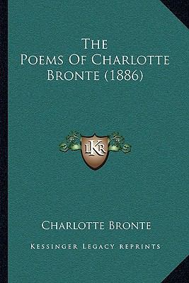 The Poems Of Charlotte Bronte (1886) 1165081059 Book Cover