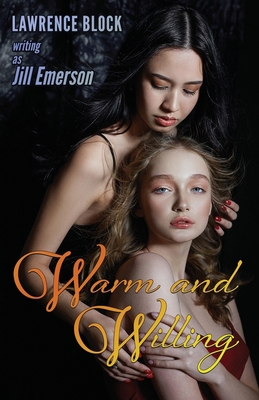 Warm and Willing 1539543404 Book Cover