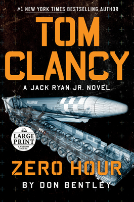 Tom Clancy Zero Hour [Large Print] 0593607740 Book Cover