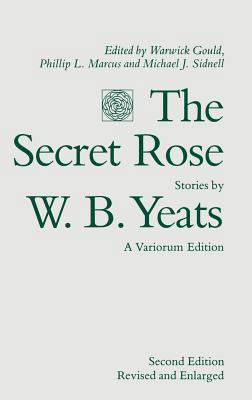 The Secret Rose, Stories by W. B. Yeats: A Vari... 0333492579 Book Cover