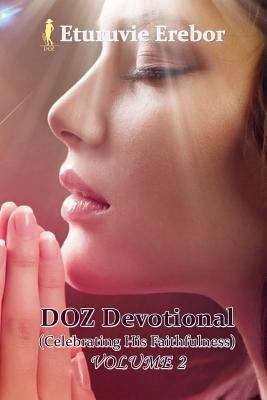 DOZ Devotional Volume 2 1539837947 Book Cover