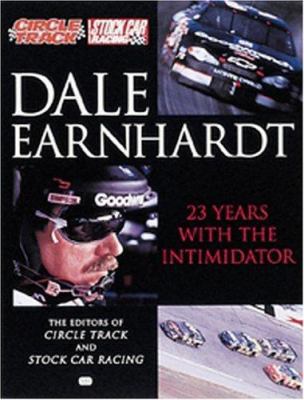 Dale Earnhardt: 23 Years With the Intimidator 0760311862 Book Cover