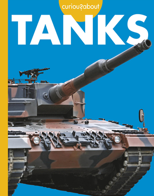 Curious about Tanks 1681528436 Book Cover