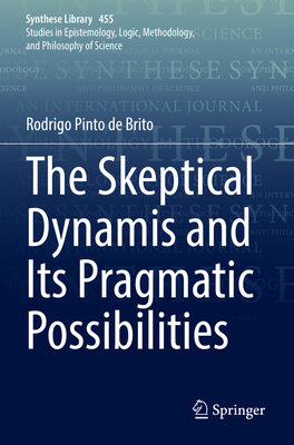 The Skeptical Dynamis and Its Pragmatic Possibi... 3030924092 Book Cover