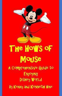 The Hows of Mouse: A Comprehensive Guide to Enj... 1727482921 Book Cover