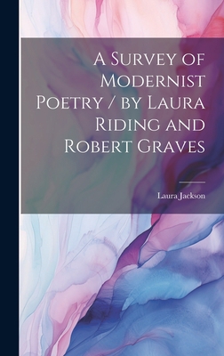 A Survey of Modernist Poetry / by Laura Riding ... 1019349832 Book Cover