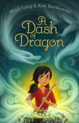 A Dash of Dragon 1481477935 Book Cover