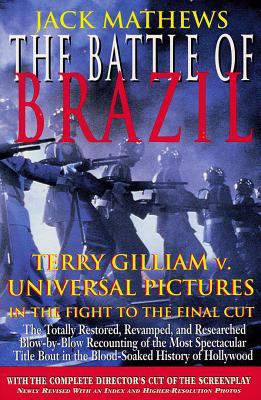 The Battle of Brazil: Terry Gilliam v. Universa... 1557833478 Book Cover