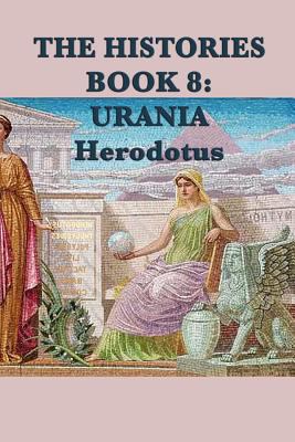 The Histories Book 8 Urania: The Battle of Sala... 1617208493 Book Cover