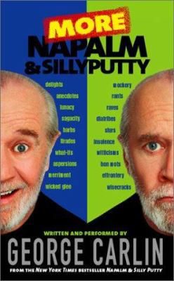 More Napalm and Silly Putty 1565115295 Book Cover