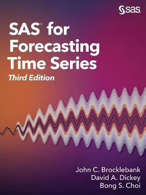 SAS for Forecasting Time Series, Third Edition 1629598445 Book Cover