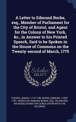 A Letter to Edmund Burke, esq., Member of Parli... 1340302977 Book Cover