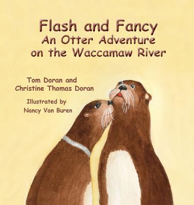 Flash and Fancy An Otter Adventure on the Wacca... 069204518X Book Cover