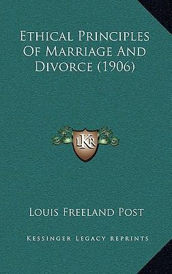 Ethical Principles of Marriage and Divorce (1906) 1164703854 Book Cover