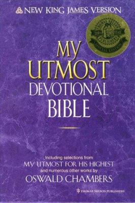 My Utmost Devotional Bible 0785204547 Book Cover