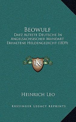 Beowulf: Dafz Alteste Deutsche In Angelsachsisc... [German] 116817953X Book Cover