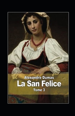 Paperback La San-Felice - Tome III illustrée (French Edition) [French] Book