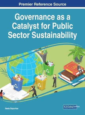 Governance as a Catalyst for Public Sector Sust... 1668469669 Book Cover