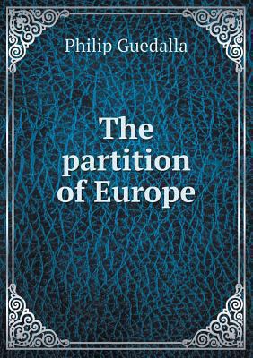 The partition of Europe 5518613059 Book Cover