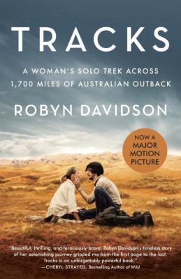 Tracks (Movie Tie-In Edition): A Woman's Solo T... 1101872454 Book Cover