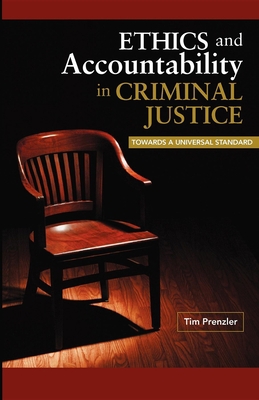 Ethics and Accountability in Criminal Justice: ... 1921513268 Book Cover