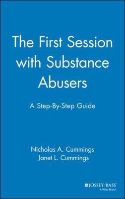 The First Session with Substance Abusers: A Ste... 0787949337 Book Cover