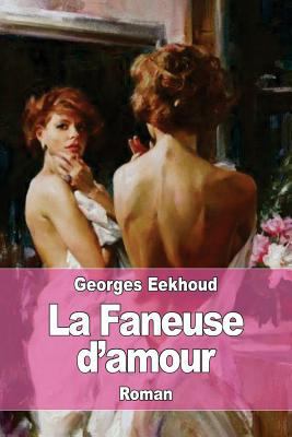 La Faneuse d'amour [French] 1530895715 Book Cover