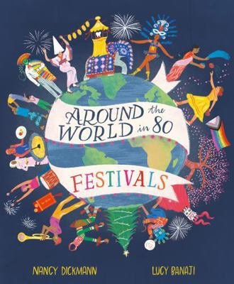 Around the World in 80 Festivals 1913519880 Book Cover