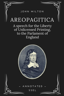 Areopagitica: A speech for the Liberty of Unlic... [Large Print] B09BN49RJ4 Book Cover