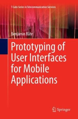 Prototyping of User Interfaces for Mobile Appli... 3319850911 Book Cover
