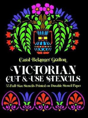 Victorian Cut & Use Stencils 0486233855 Book Cover