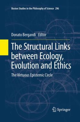 The Structural Links Between Ecology, Evolution... 9400792565 Book Cover