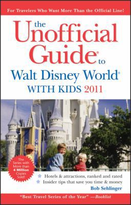 The Unofficial Guide to Walt Disney World With ... 0470632372 Book Cover