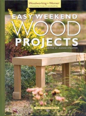 East Weekend Wood Projects 1596350210 Book Cover