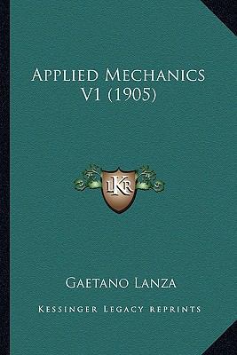 Applied Mechanics V1 (1905) 1164111787 Book Cover