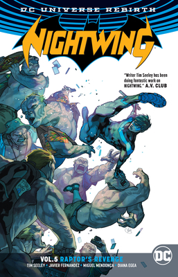 Nightwing Vol. 5: Raptor's Revenge (Rebirth) 1401278817 Book Cover