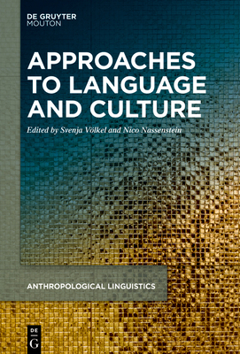 Approaches to Language and Culture 3110726998 Book Cover