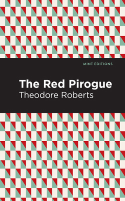 The Red Pirogue (Mint Editions)            Book Cover