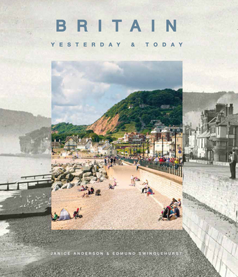 Britain Yesterday & Today 1787390829 Book Cover