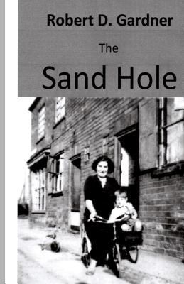 The Sand Hole 1979876525 Book Cover