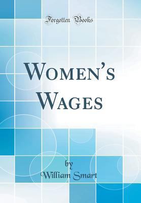 Women's Wages (Classic Reprint) 026036665X Book Cover