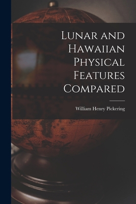 Lunar and Hawaiian Physical Features Compared 1018552219 Book Cover