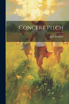Concert Pitch 1022142992 Book Cover