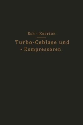 Turbo-Ceblase Und -- Kompressoren [German] 3642987125 Book Cover